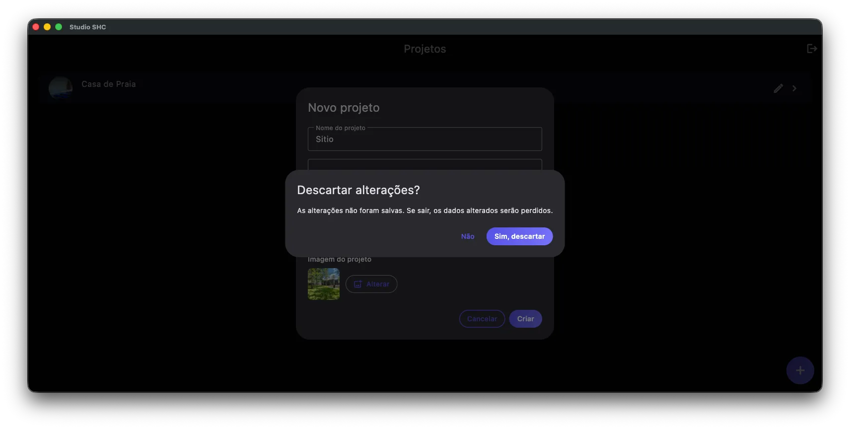 Pergunta para descartar as alterações, com os botões Não e Sim, descartar